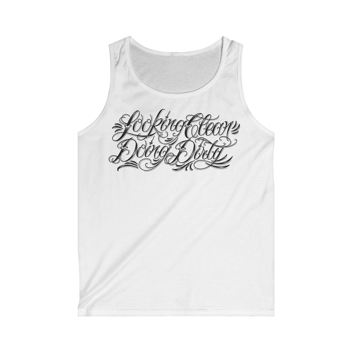 "Looking Clean, Doing Dirty" Tattoo Script Tank Top