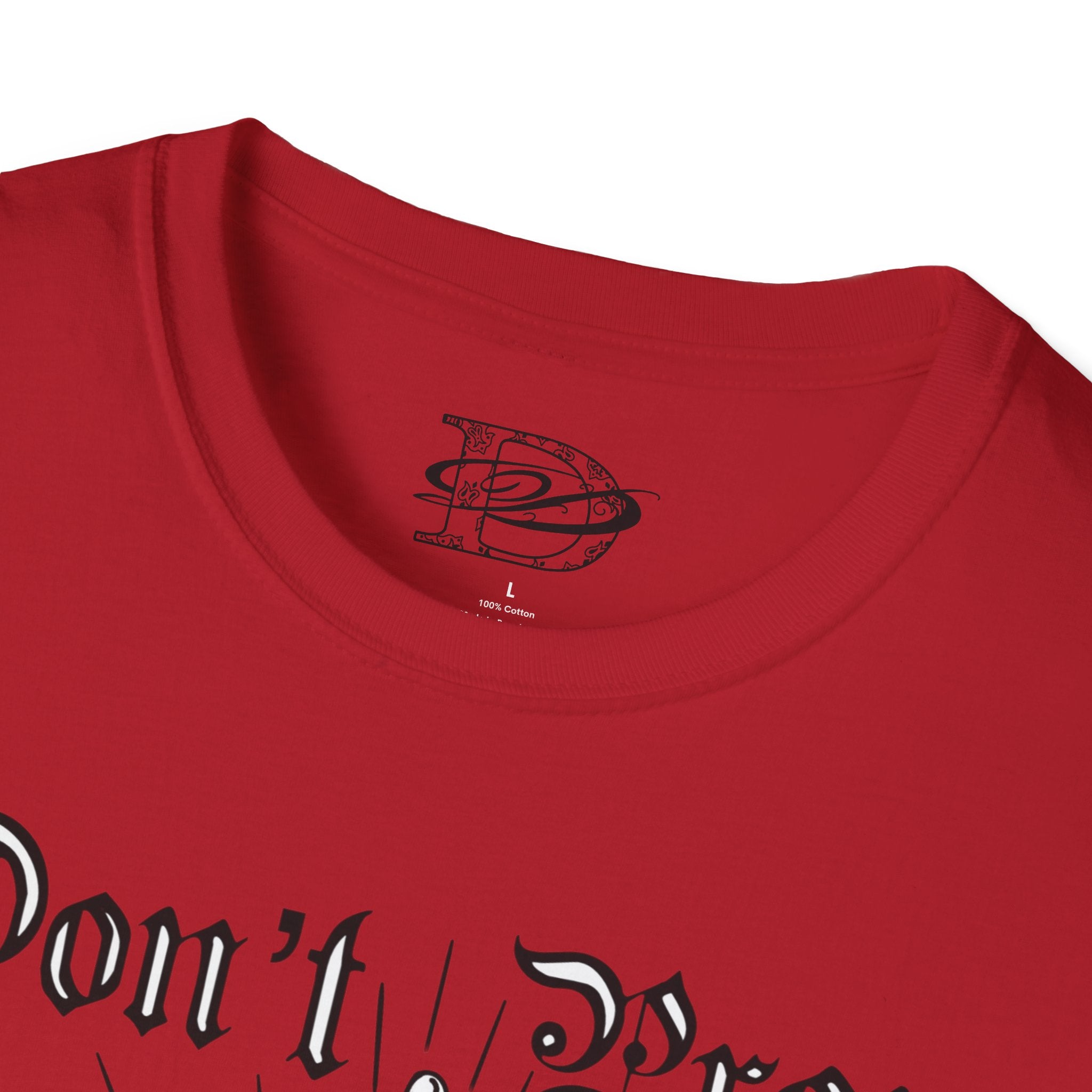 "Don't Pray For Me" Praying Hands Unisex Softstyle T-Shirt