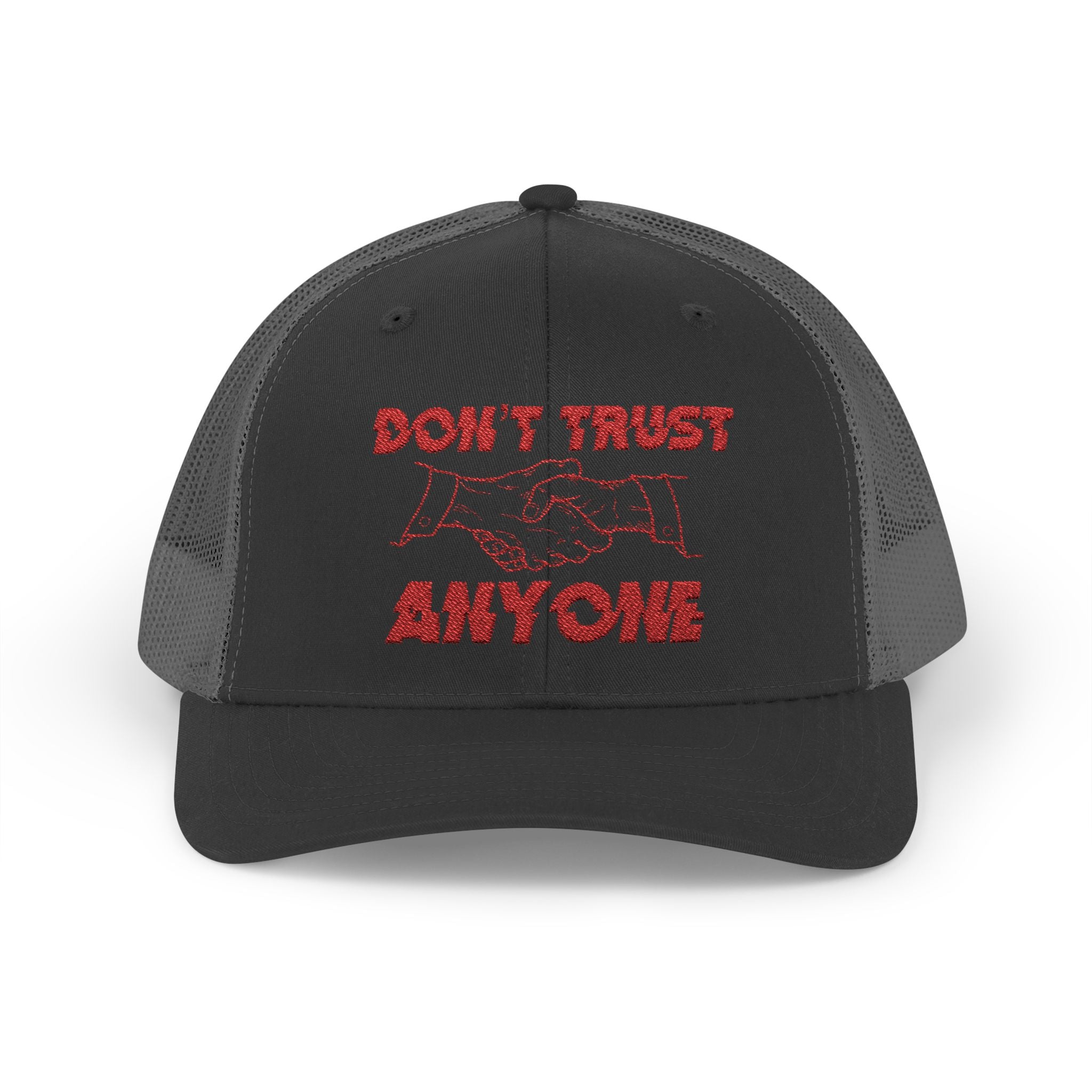 "Don't Trust Anyone" Embroidered Snapback Trucker Cap