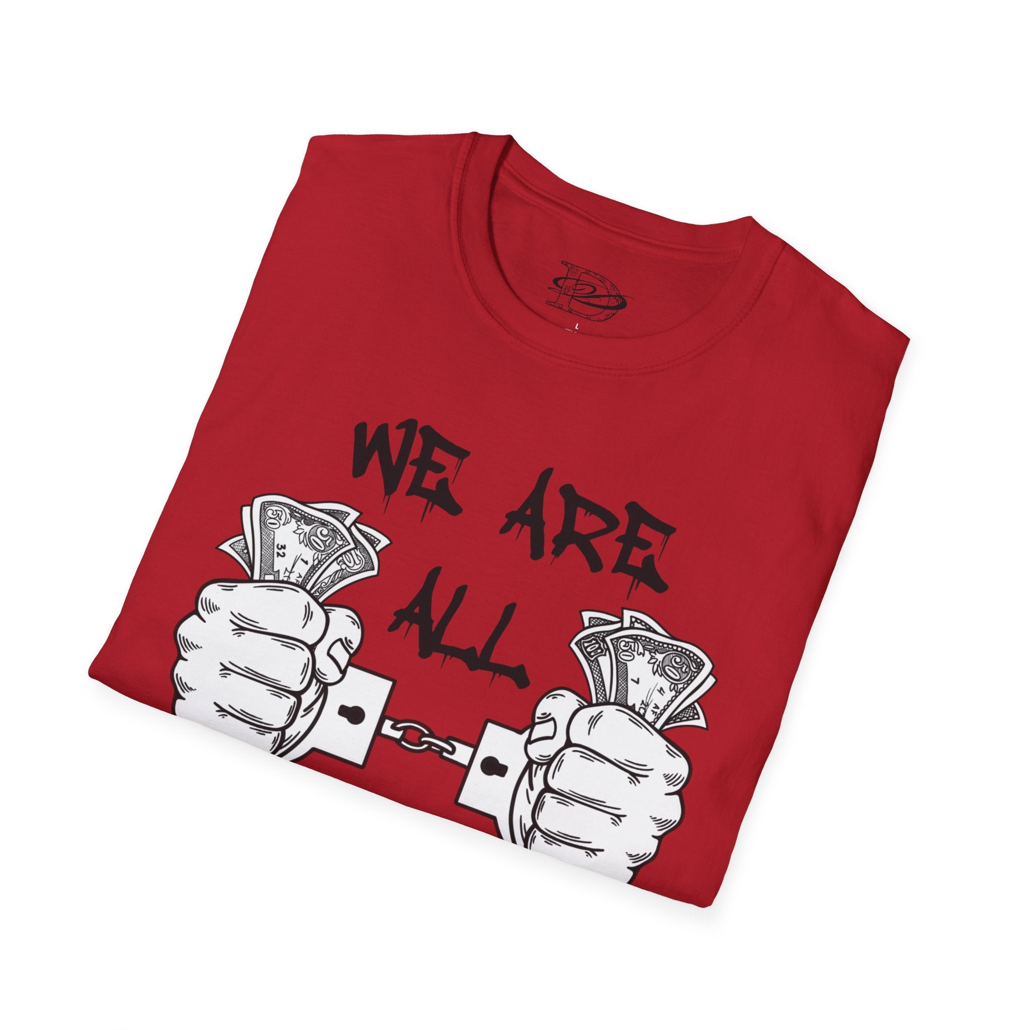 "We Are All Slaves" Unisex Softstyle T-Shirt