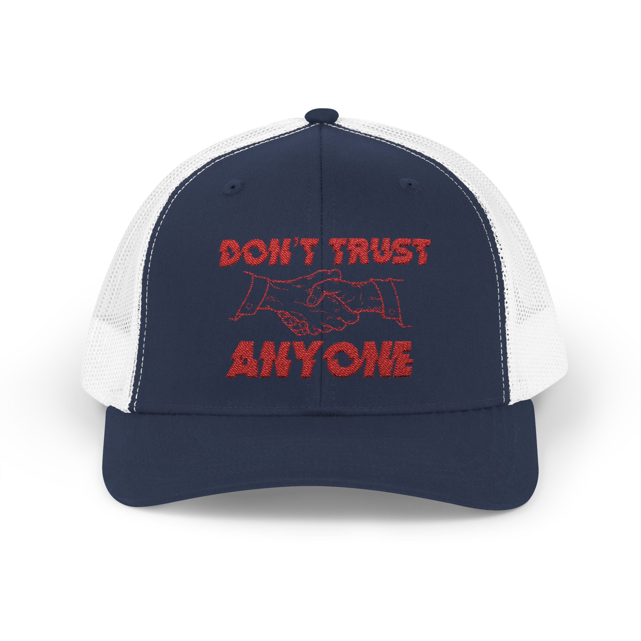"Don't Trust Anyone" Embroidered Snapback Trucker Cap