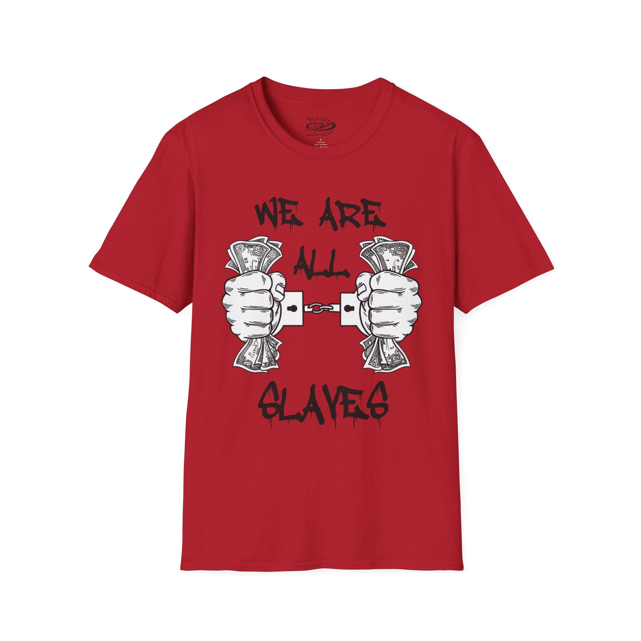 "We Are All Slaves" Unisex Softstyle T-Shirt