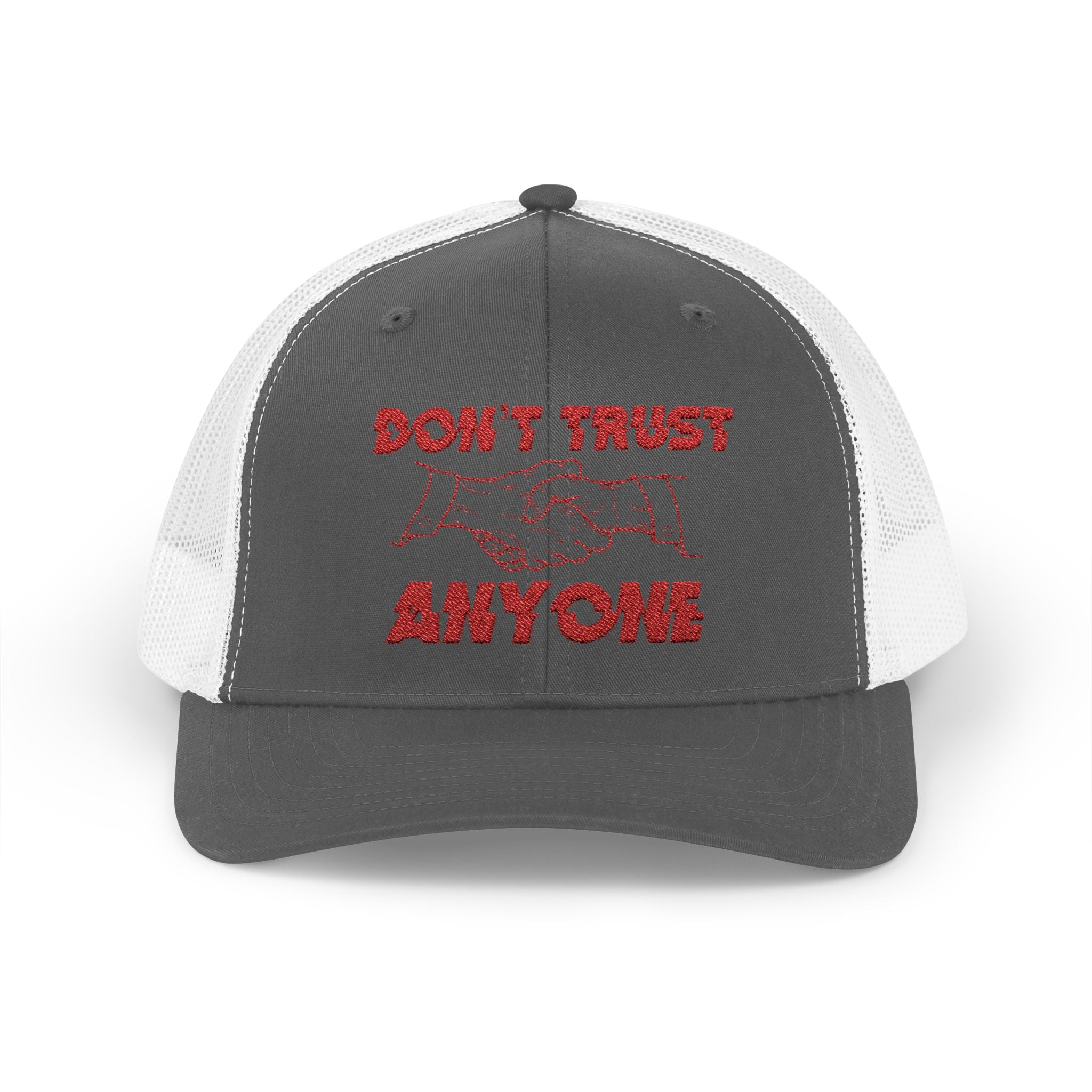 "Don't Trust Anyone" Embroidered Snapback Trucker Cap