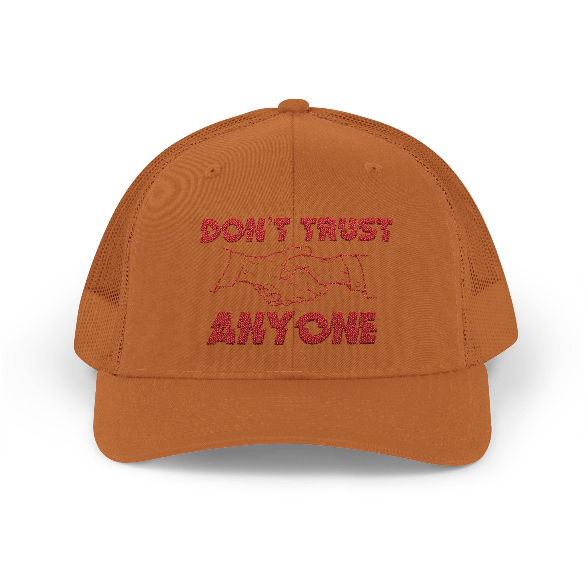 "Don't Trust Anyone" Embroidered Snapback Trucker Cap