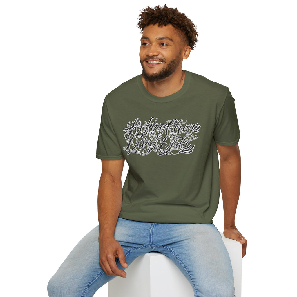 "Looking Clean, Doing Dirty" Tattoo Script Softstyle Unisex T-Shirt
