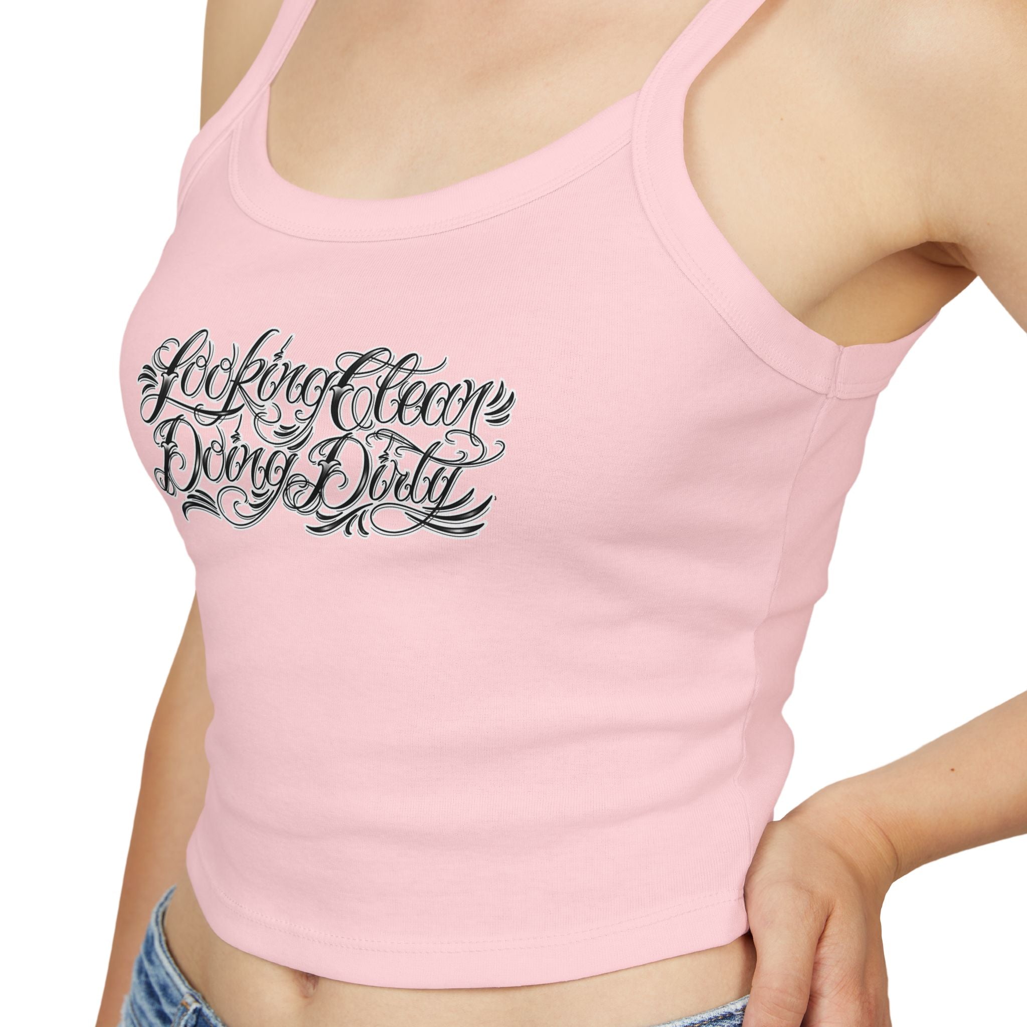 "Looking Clean, Doing Dirty" Tattoo Script  Design Spaghetti Strap Woman's Tank Top
