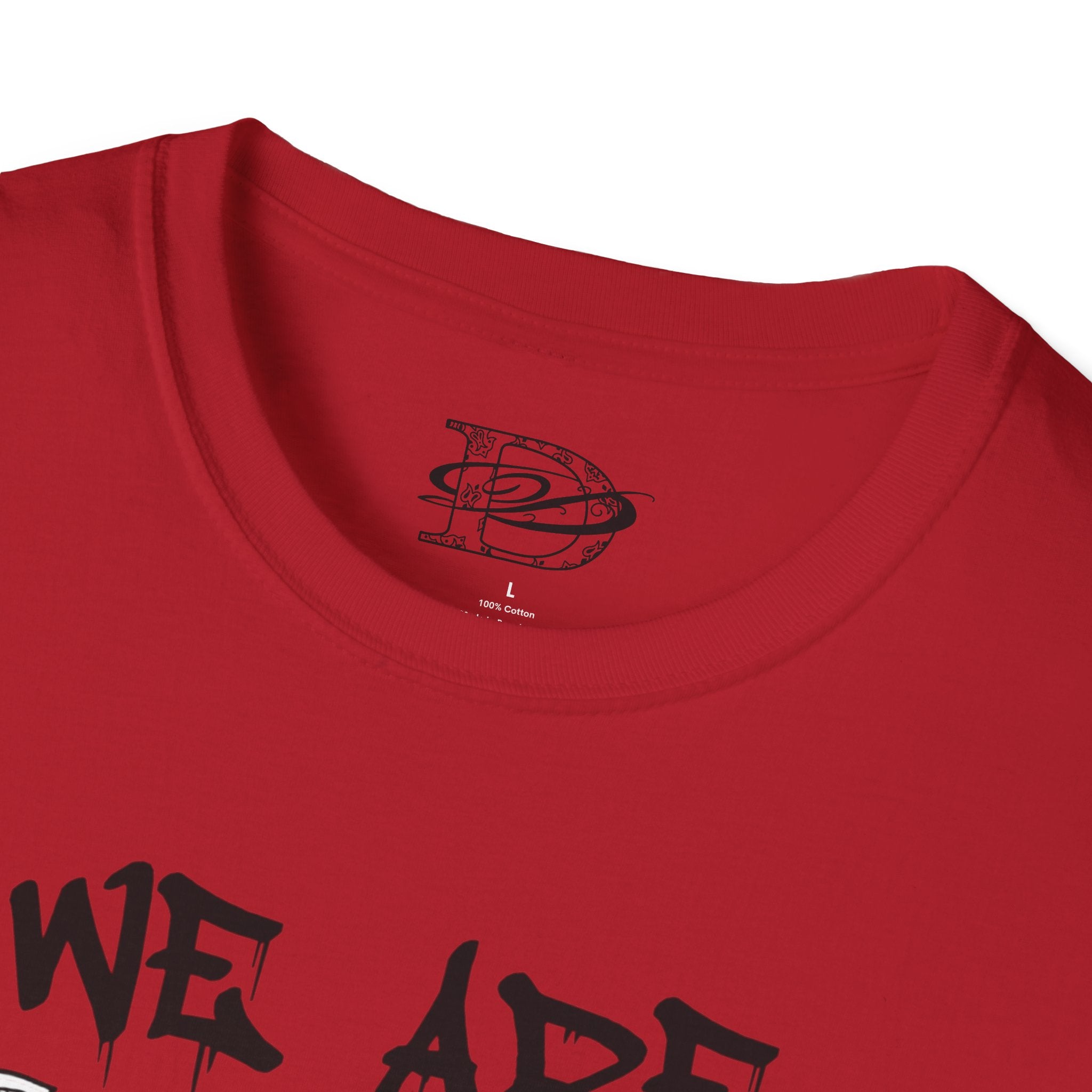 "We Are All Slaves" Unisex Softstyle T-Shirt