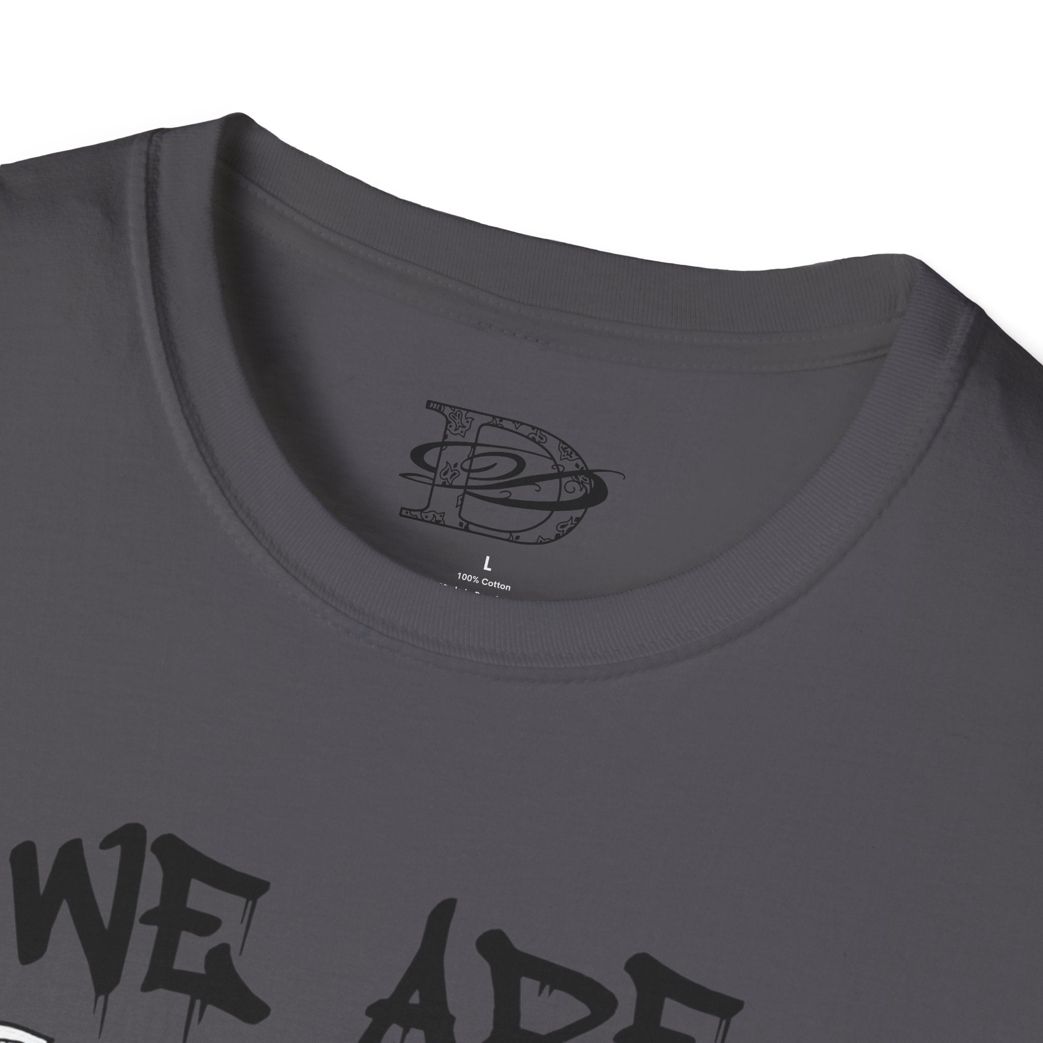 "We Are All Slaves" Unisex Softstyle T-Shirt