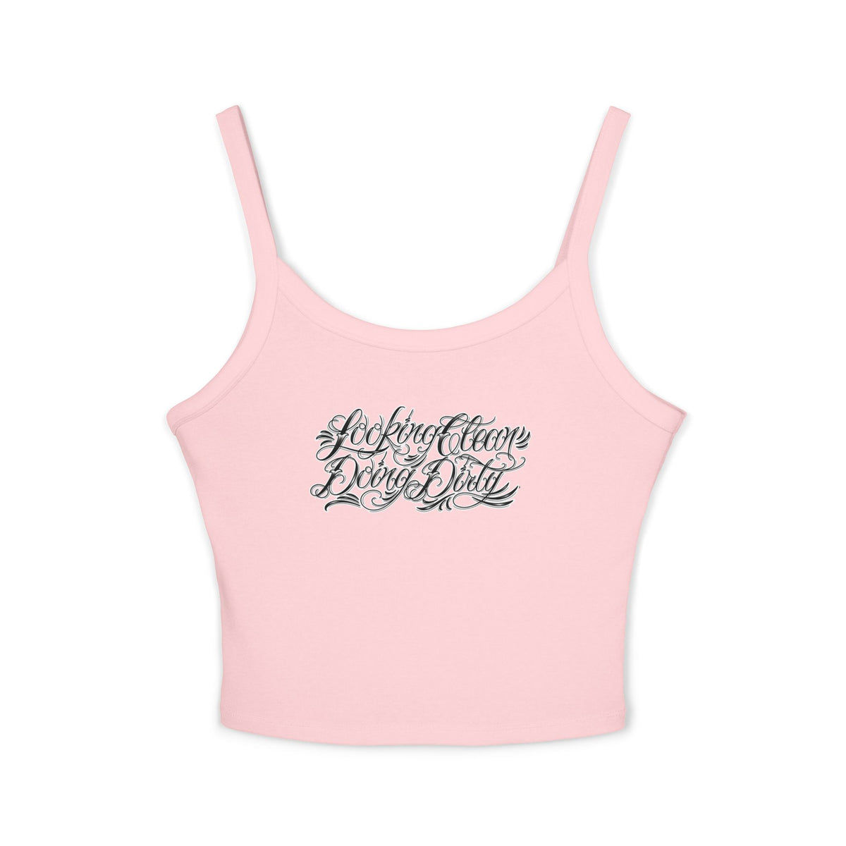 "Looking Clean, Doing Dirty" Tattoo Script  Design Spaghetti Strap Woman's Tank Top