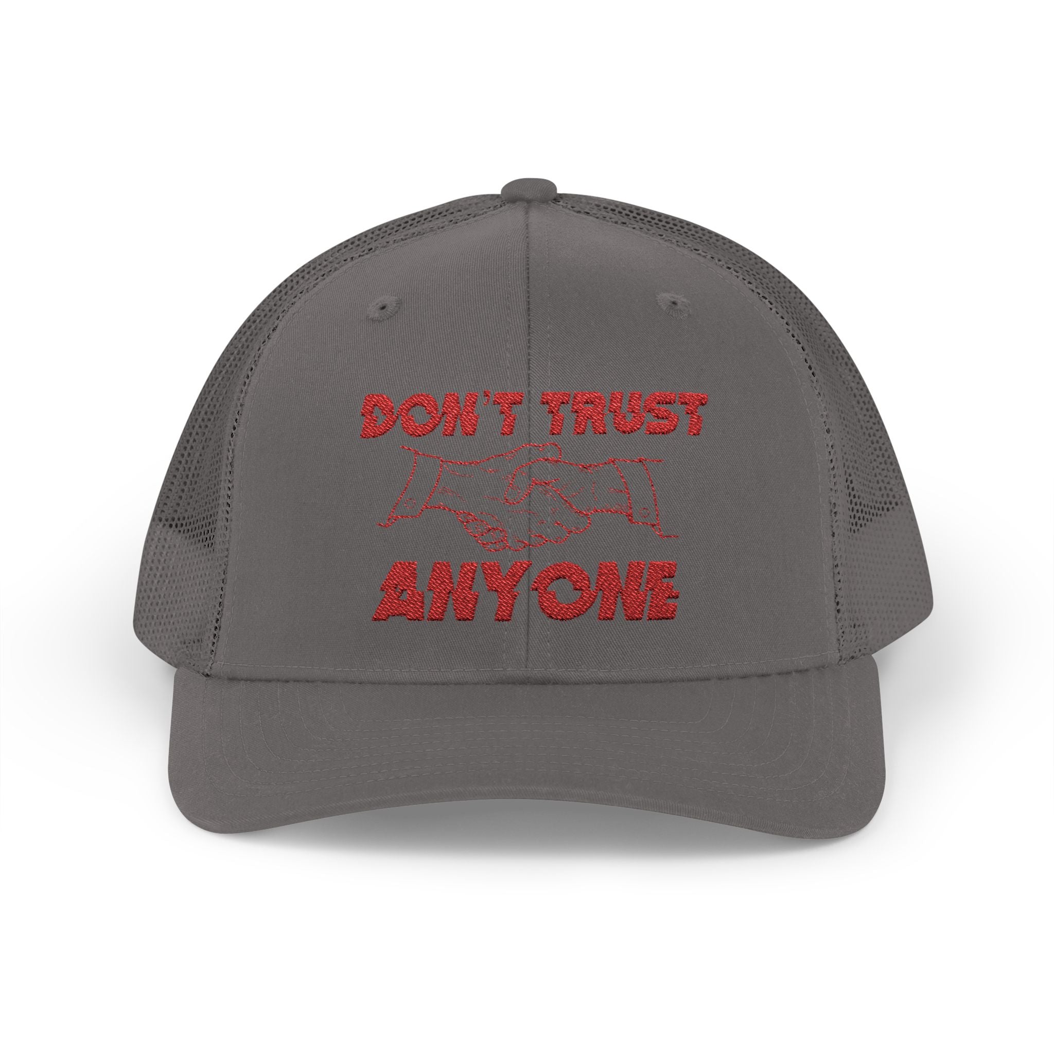 "Don't Trust Anyone" Embroidered Snapback Trucker Cap