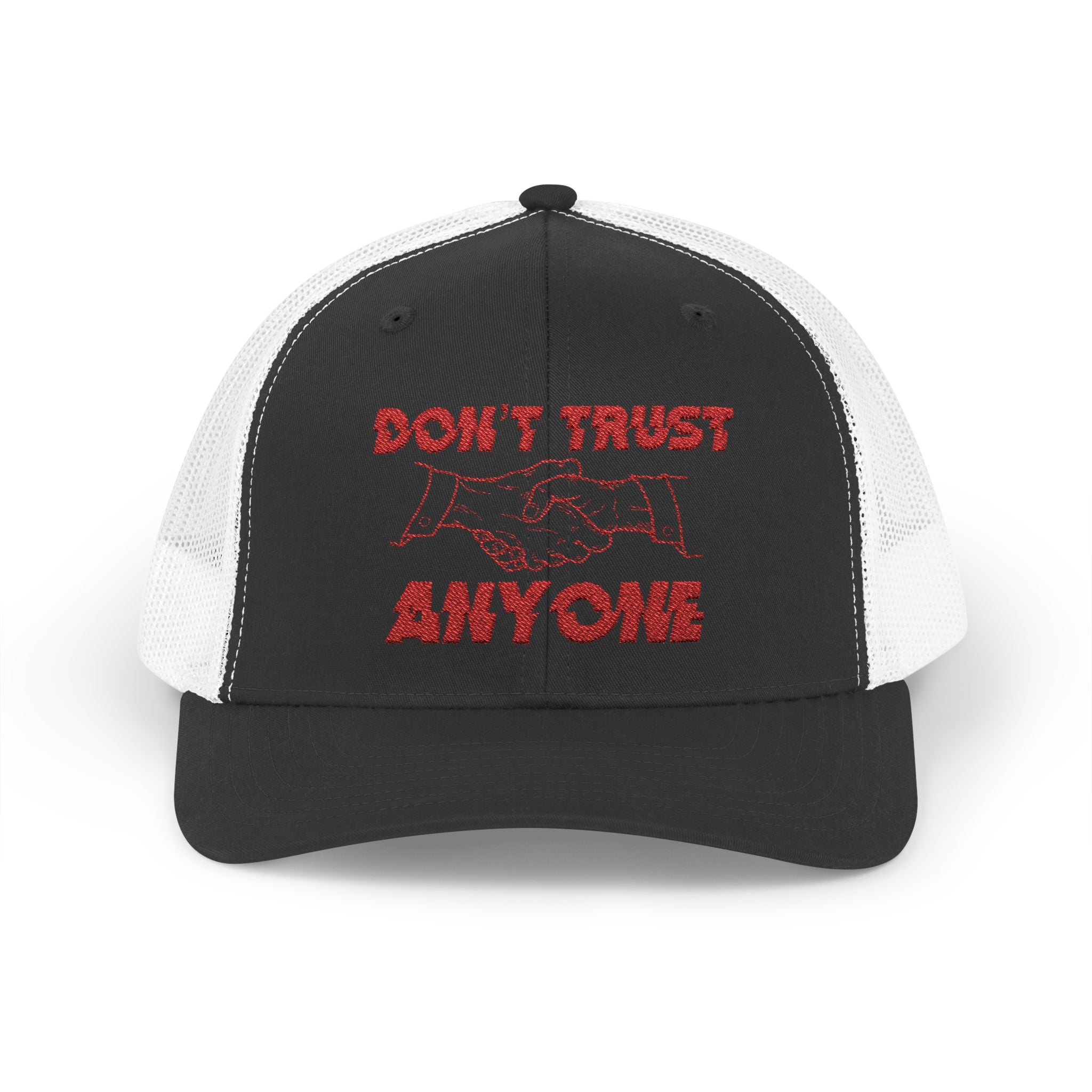 "Don't Trust Anyone" Embroidered Snapback Trucker Cap