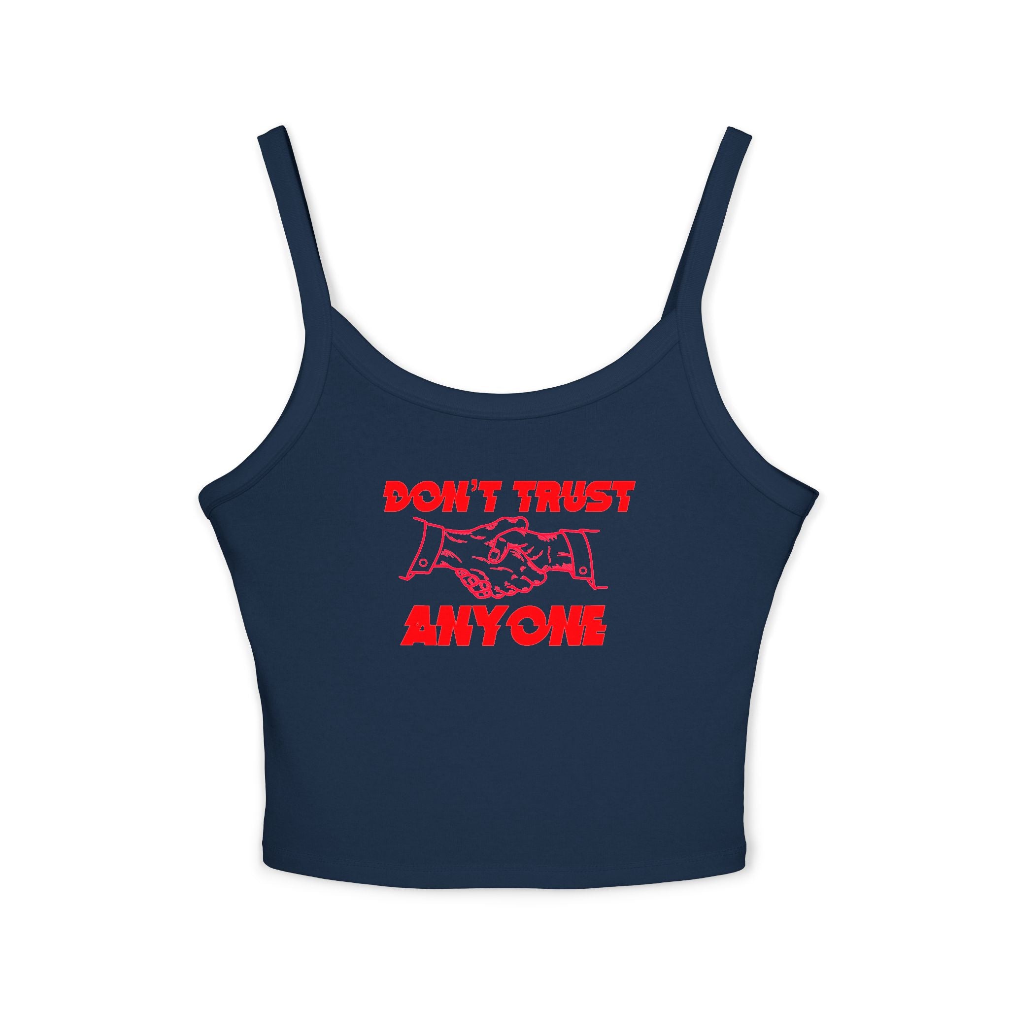 "Don't Trust Anyone" Spaghetti Strap Tank Top