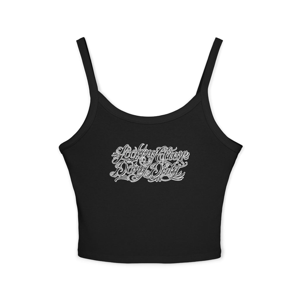 "Looking Clean, Doing Dirty" Tattoo Script  Design Spaghetti Strap Woman's Tank Top