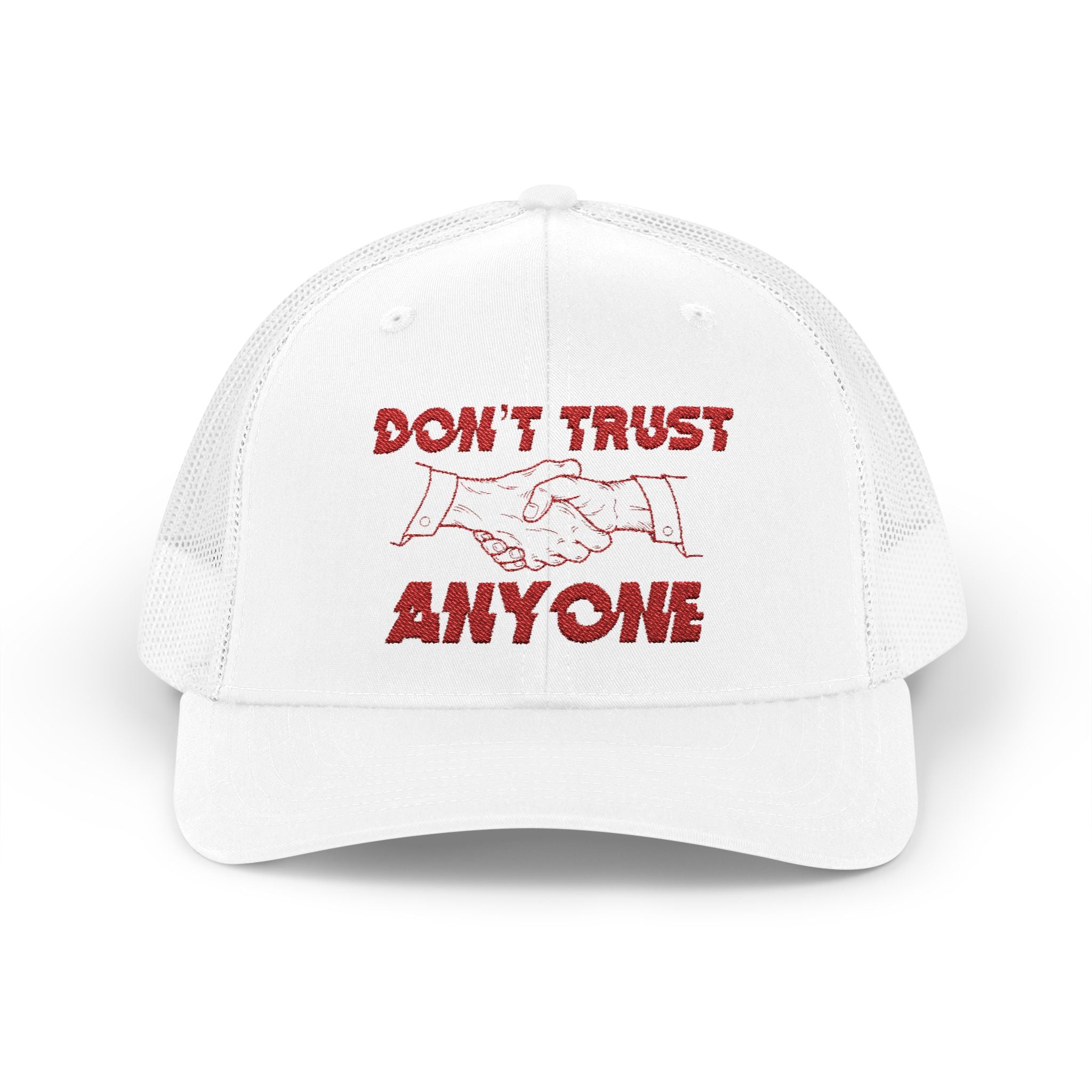 "Don't Trust Anyone" Embroidered Snapback Trucker Cap