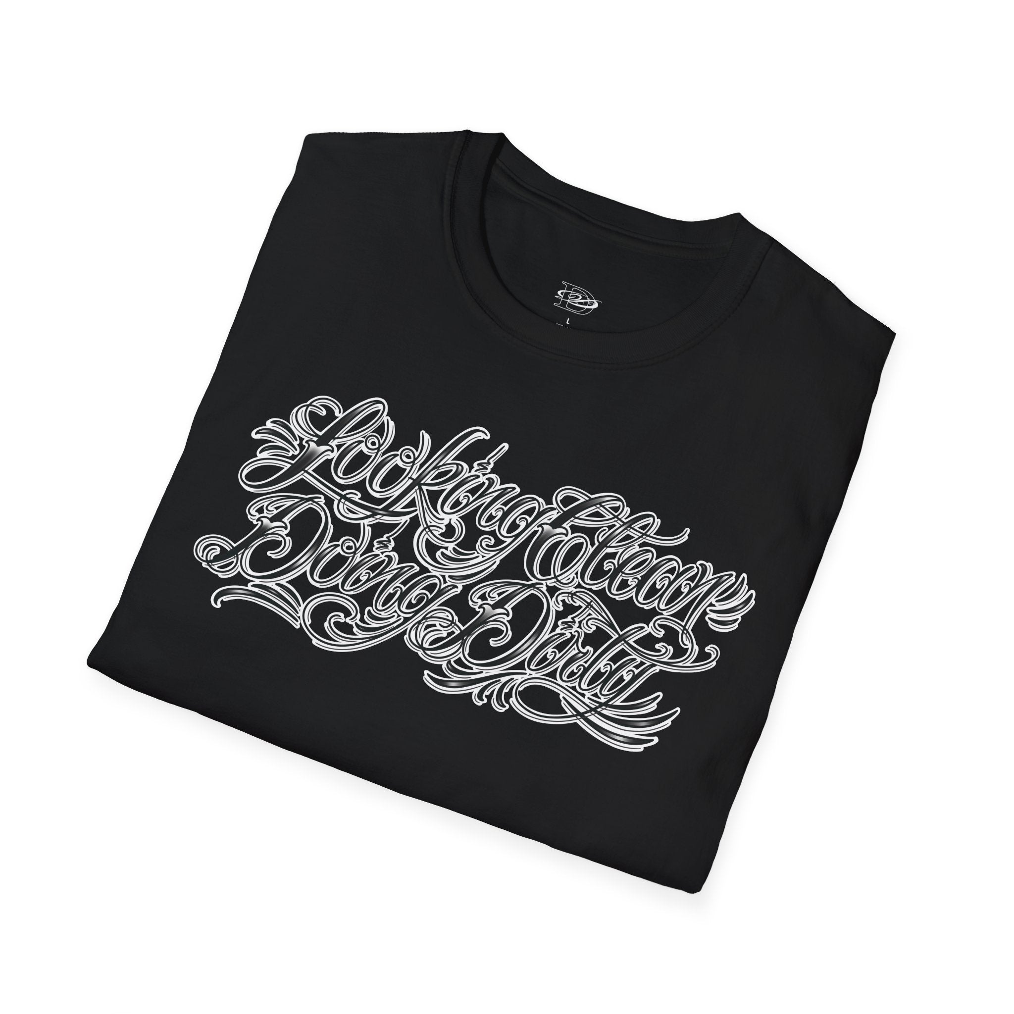 "Looking Clean, Doing Dirty" Tattoo Script Softstyle Unisex T-Shirt