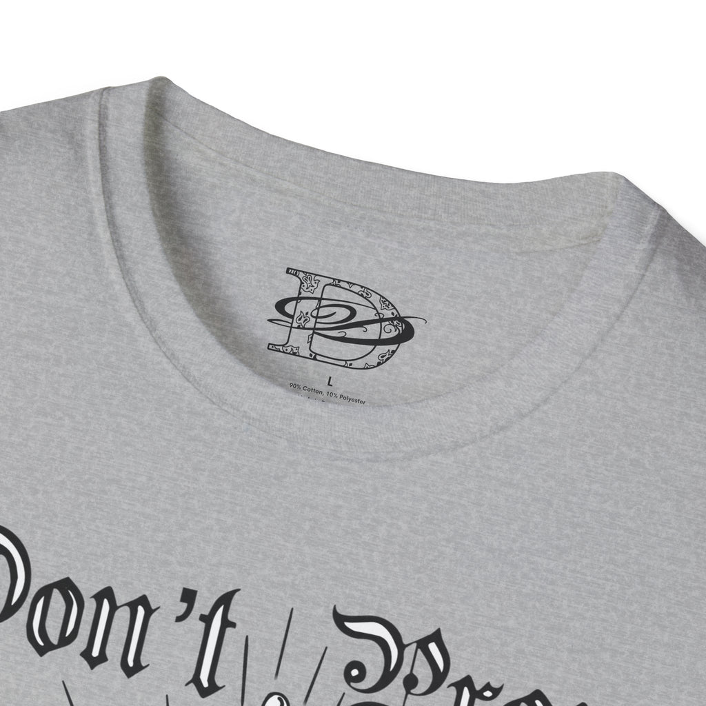 "Don't Pray For Me" Praying Hands Unisex Softstyle T-Shirt