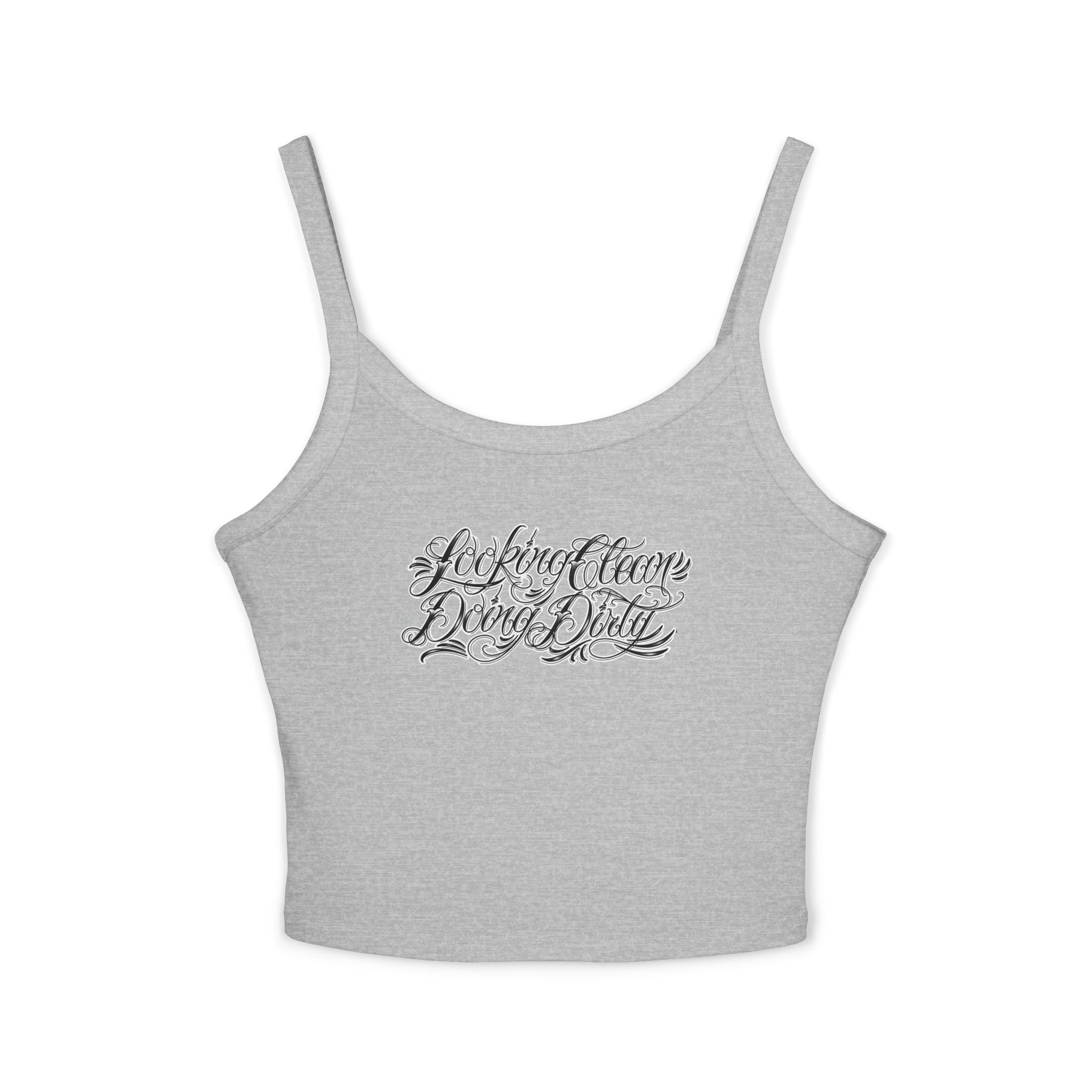 "Looking Clean, Doing Dirty" Tattoo Script  Design Spaghetti Strap Woman's Tank Top