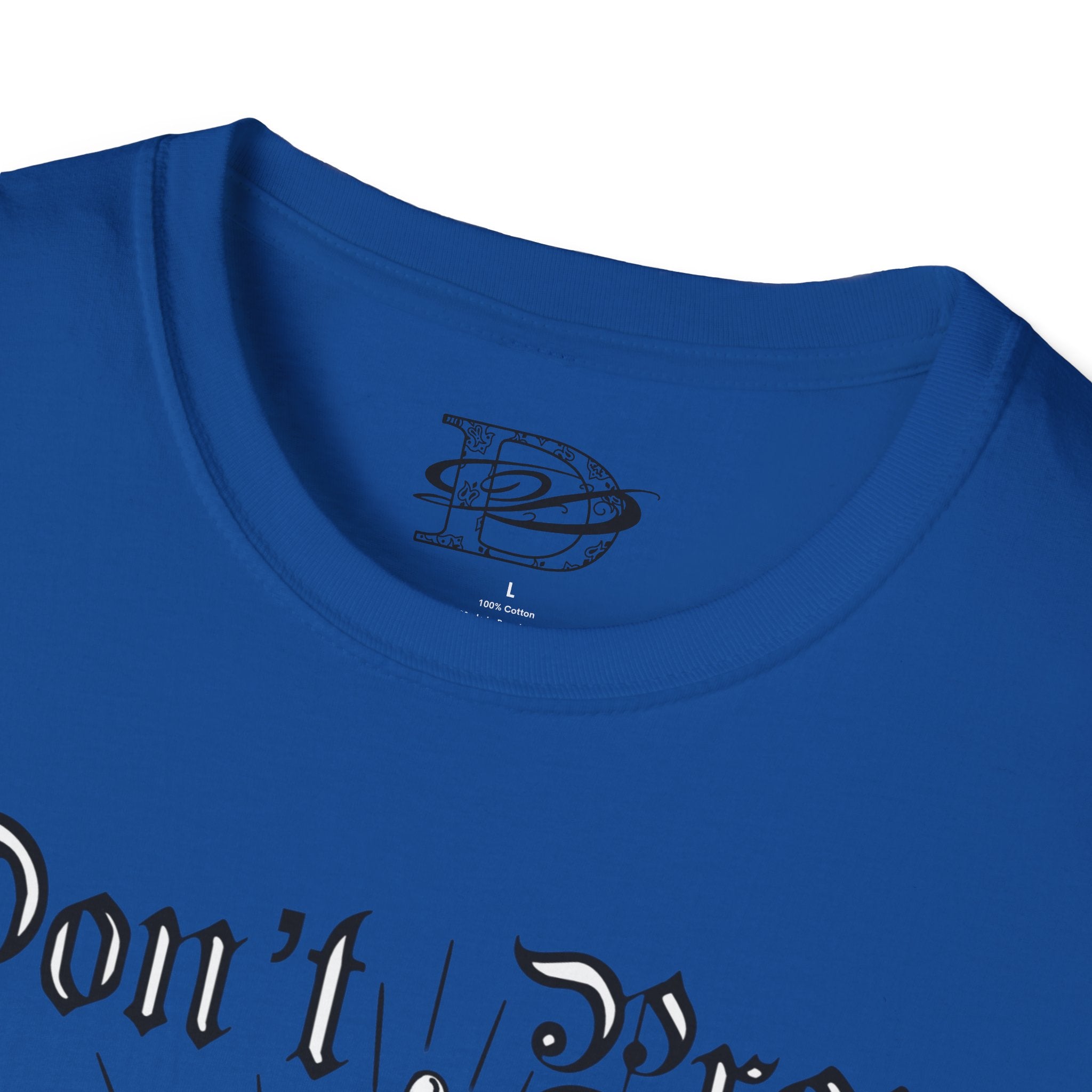"Don't Pray For Me" Praying Hands Unisex Softstyle T-Shirt