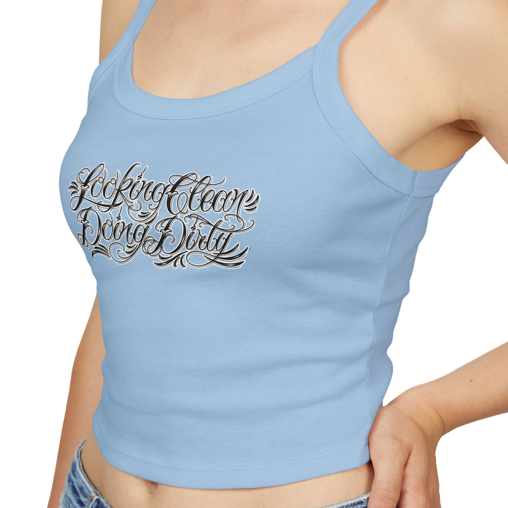 "Looking Clean, Doing Dirty" Tattoo Script  Design Spaghetti Strap Woman's Tank Top