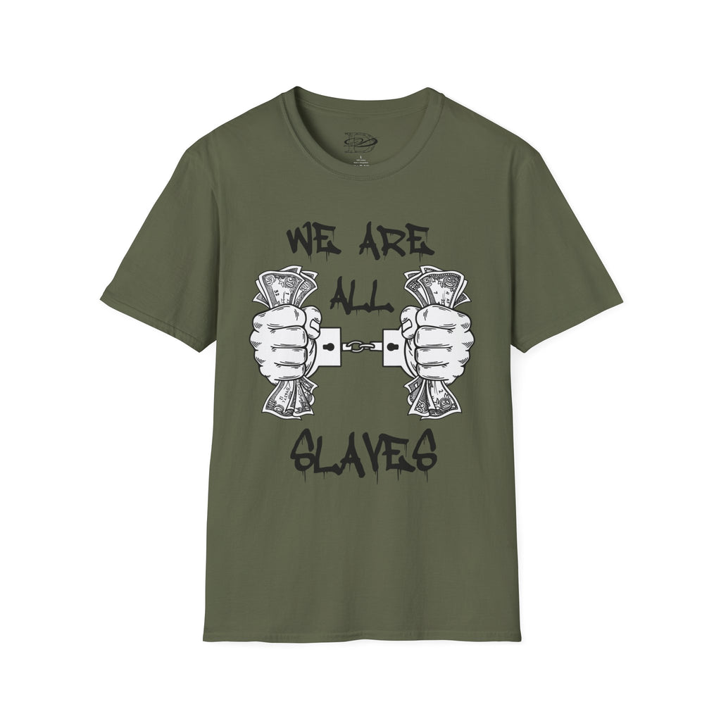 "We Are All Slaves" Unisex Softstyle T-Shirt