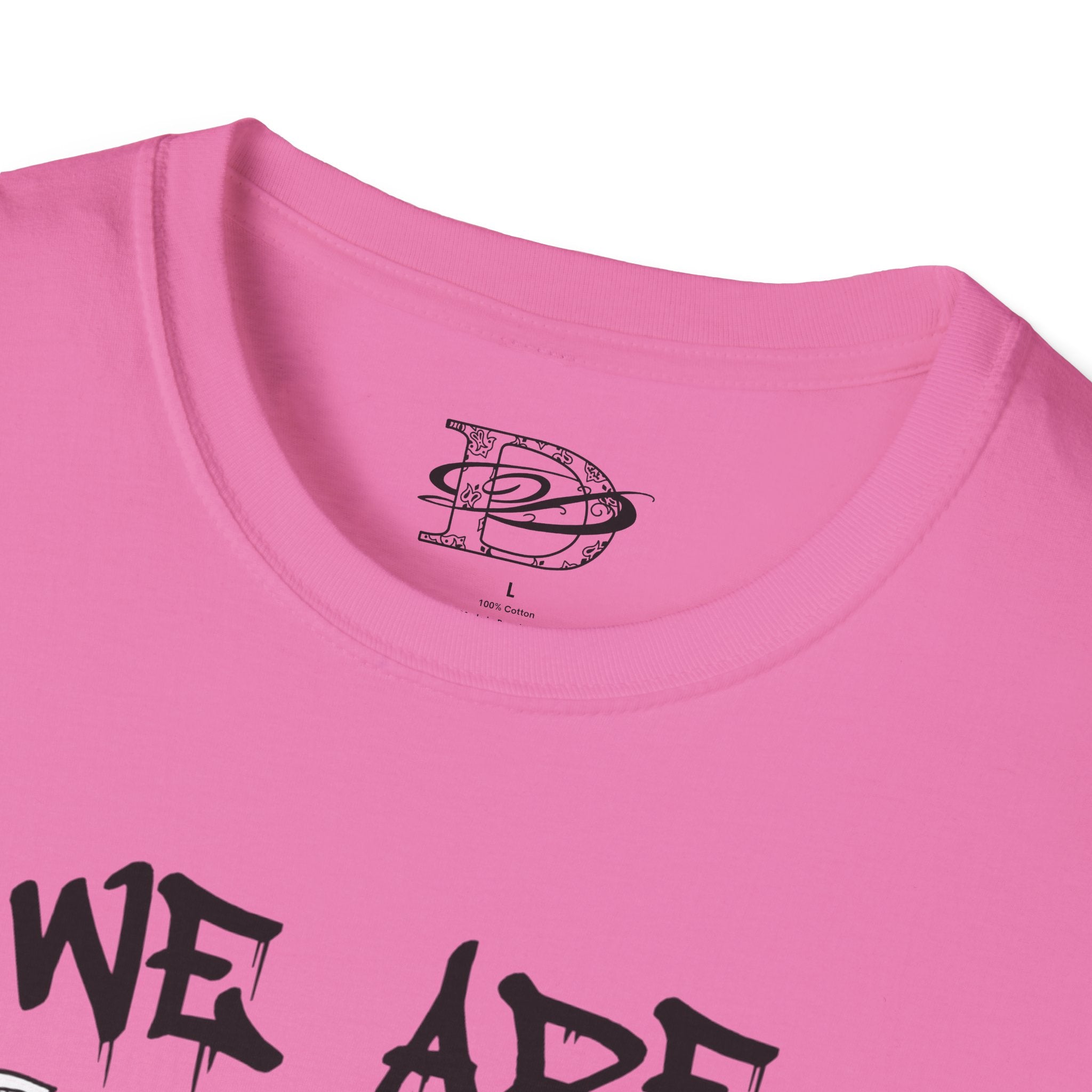 "We Are All Slaves" Unisex Softstyle T-Shirt