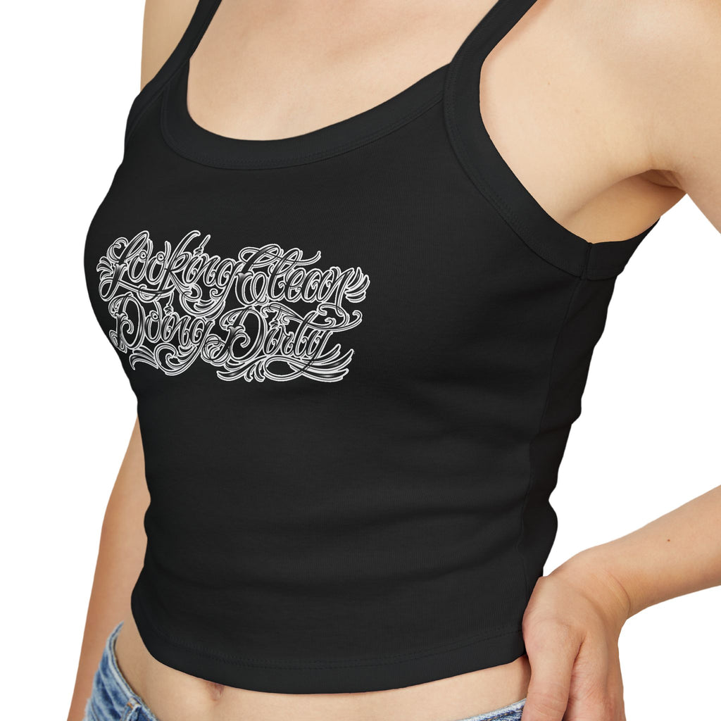 "Looking Clean, Doing Dirty" Tattoo Script  Design Spaghetti Strap Woman's Tank Top