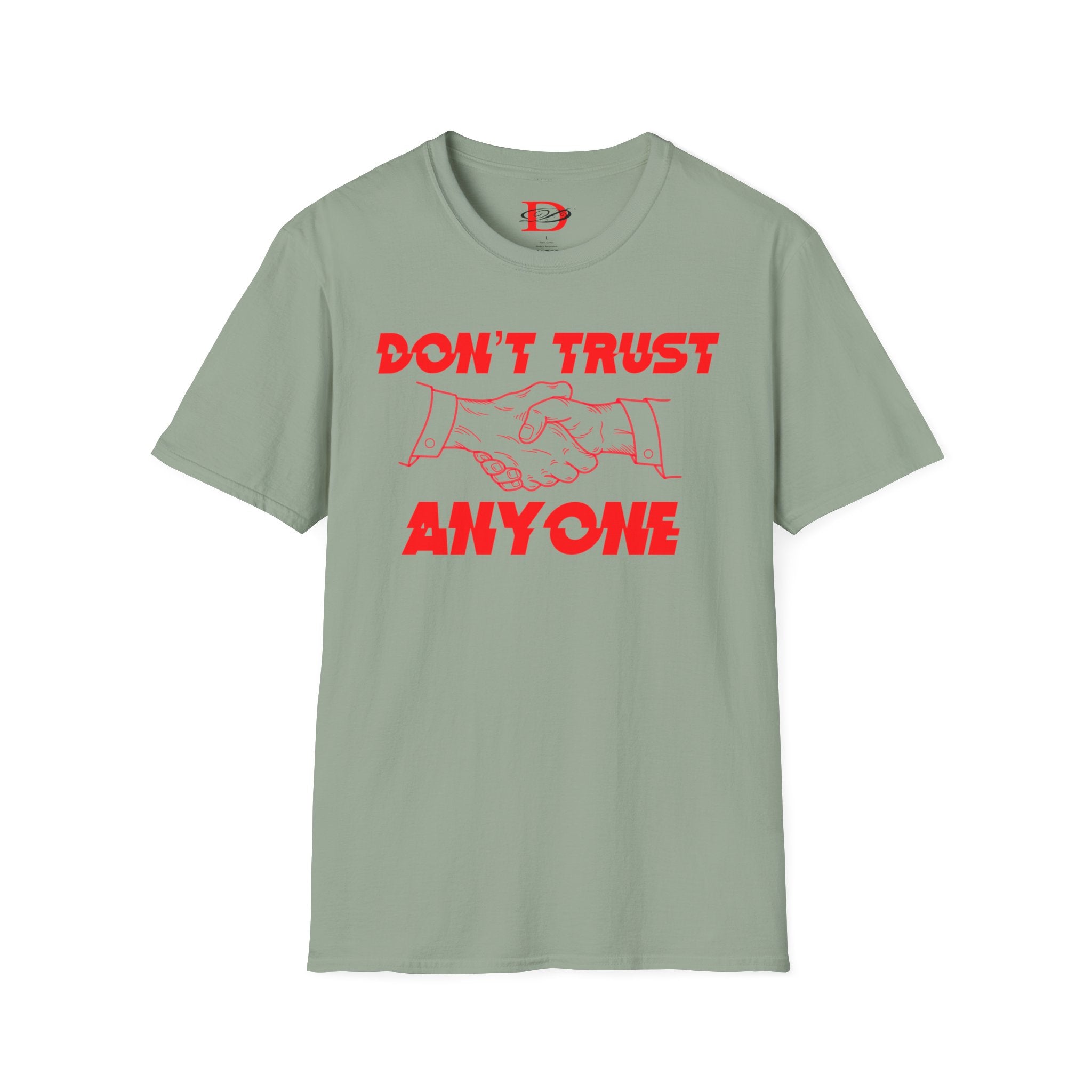 "Don't Trust Anyone" Unisex Softstyle T-Shirt