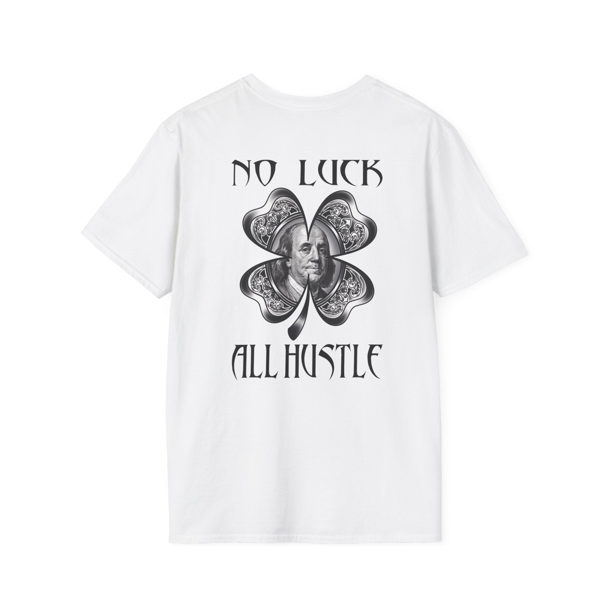 "No Luck All Hustle" Clover Unisex Softstyle T-Shirt